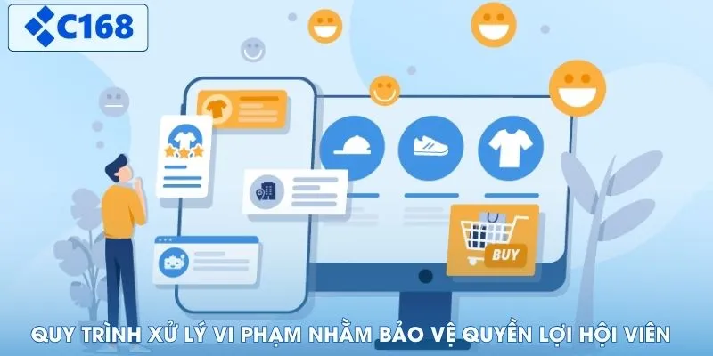 Quy trình xử lý vi phạm nhằm bảo vệ quyền lợi hội viên
